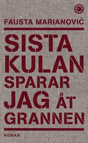 Sista kulan sparar jag �t grannen (pocket)
