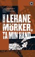 M�rker, ta min hand