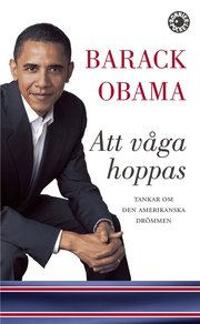 Att v�ga hoppas : tankar om den amerikanska dr�mmen (pocket)