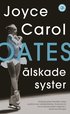 �lskade syster
