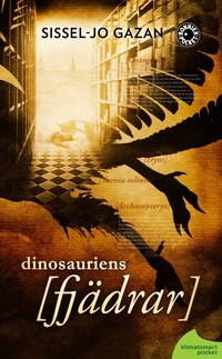 Dinosauriens fj�drar (pocket)