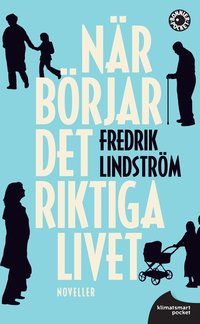 N�r b�rjar det riktiga livet? (pocket)