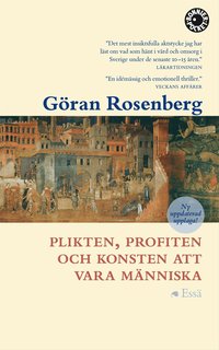 Plikten, profiten och konsten att vara m�nniska : ess� (e-bok)
