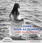 H�gre �n alla himlar (ljudbok)