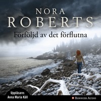F�rf�ljd av det f�rflutna (ljudbok)