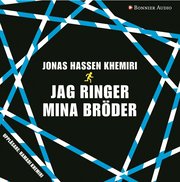 Jag ringer mina br�der (ljudbok)