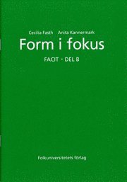 Form i fokus B facit (pocket)