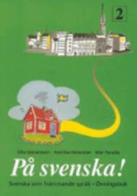 P� svenska! 2 �vningsbok (h�ftad)