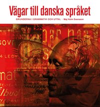V�gar till danska spr�ket textbok (h�ftad)