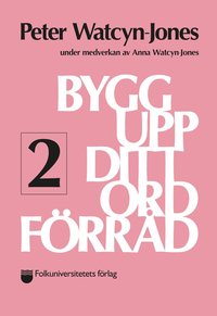 Bygg upp ditt ordf�rr�d 2 (h�ftad)