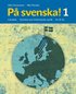 P� svenska! 1 l�robok