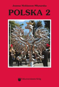 Polska 2 : en fortsttningsbok