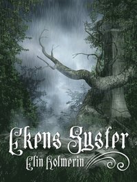 Ekens syster (h�ftad)