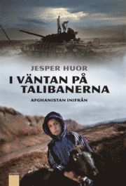 I v�ntan p� talibanerna (inbunden)