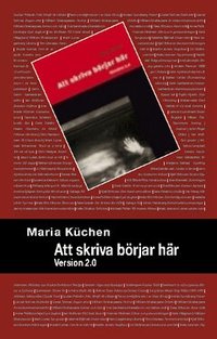 Att skriva b�rjar h�r : version 2.0 (inbunden)
