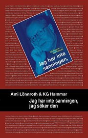 Jag har inte sanningen, jag s�ker den (h�ftad)