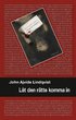 L�t den r�tte komma in