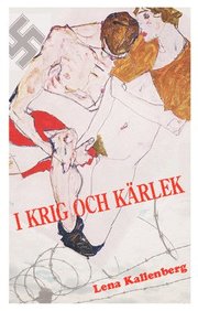 I krig och k�rlek (h�ftad)