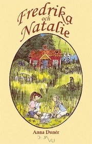 Fredrika och Natalie (h�ftad)