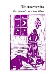 N�tterna var v�ra (inbunden)