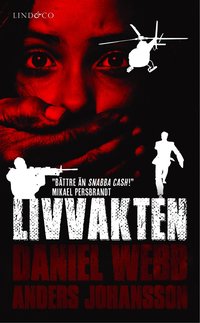 Livvakten (inbunden)