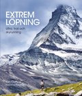 Extrem lpning : ultra, trail och skyrunning