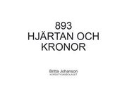 893 Hj�rtan och Kronor (h�ftad)