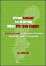 Where Swedes Get it Wrong When Writing English (h�ftad)