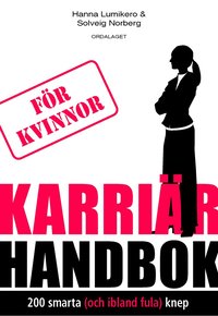 Karri�rhandbok f�r kvinnor (h�ftad)