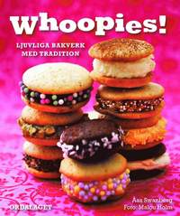 Whoopies! : ljuvliga bakverk med tradition (inbunden)