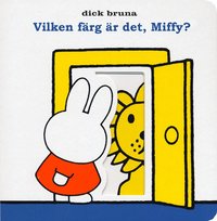 Vilken f�rg �r det, Miffy? (kartonnage)