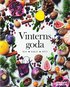 Vinterns goda : mat, bakat, s�tt