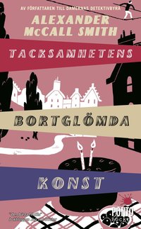 Tacksamhetens bortgl�mda konst (h�ftad)