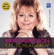 Kikki Danielsson : ett schlagerliv (ljudbok)
