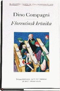 Florentinsk kr�nika �ver h�ndelser som intr�ffat under hans egen tid (inbunden)