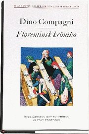 Florentinsk kr�nika �ver h�ndelser som intr�ffat under hans egen tid (inbunden)
