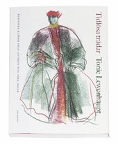 Tidl�sa tr�dar : klassiska kl�der fr�n antiken till v�ra dagar (inbunden)