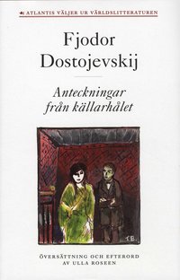 Anteckningar fr�n k�llarh�let (inbunden)