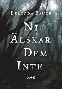 Ni �lskar dem inte (e-bok)