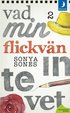 Vad min flickv�n inte vet