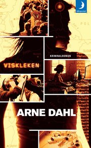 Viskleken av Arne Dahl