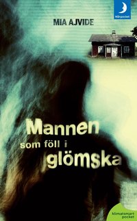 Mannen som f�ll i gl�mska (pocket)