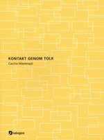 Kontakt genom tolk (h�ftad)