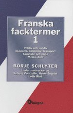 Franska facktermer : ekonomi, n�ringsliv, transport : samh�lle och milj� : (h�ftad)