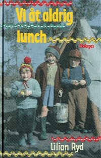 Vi �t aldrig lunch (inbunden)