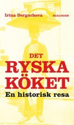 Det ryska k�ket (h�ftad)