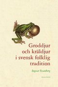 Groddjur och krldjur i svensk folklig tradition