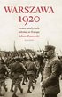 Warszawa 1920 : Lenins misslyckade er�vring av Europa