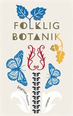 Folklig botanik (inbunden)