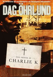 Till minne av Charlie K (inbunden)
